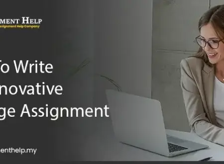 Tips To Write An Innovative College Assignment