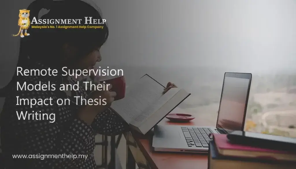 Remote Supervision Models and Their Impact on Thesis Writing